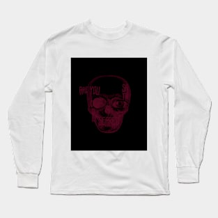 Are you Scared? Long Sleeve T-Shirt